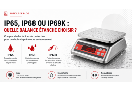 IP65, IP68 ou IP69K : quelle balance étanche choisir ?